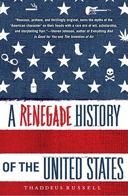 Seller image for A Renegade History of the United States (Paperback or Softback) for sale by BargainBookStores