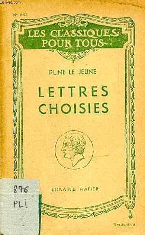 Bild des Verkufers fr LES CLASSIQUES POUR TOUS - LETTRES CHOISIES zum Verkauf von Le-Livre