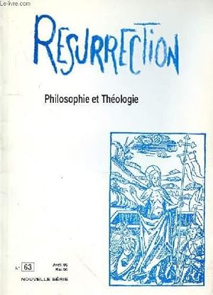 Bild des Verkufers fr RESURRECTION PHILOSOPHIE ET THEOLOGIE N63 - AVRIL96 - MAI 96 - NOUVELLE SERIE - QUEL ACCES AU DIEU DE JESUS CHRIST? - PHILOSOPHIE ET CHRISTIANISME DE LA SAGESSE GRECQUE AU VERBE INCARNE - PHILOSOPHIE ET THEOLOGIE ENTRETIEN AVEC LE P. JEAN YVES LACOSTE zum Verkauf von Le-Livre