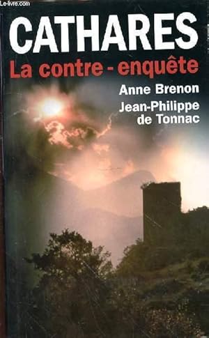 Bild des Verkufers fr CATHARES LA CONTRE ENQUETE zum Verkauf von Le-Livre