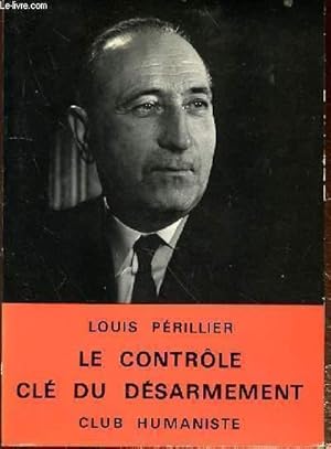 Seller image for LE CONTROLE CLE DU DESARMEMENT- LE CONTROLE PAR SATELLITES for sale by Le-Livre