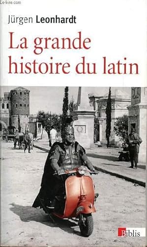 Bild des Verkufers fr LA GRANDE HISTOIRE DU LATIN - N124 zum Verkauf von Le-Livre