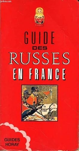 Seller image for GUIDE DES RUSSES EN FRANCE for sale by Le-Livre