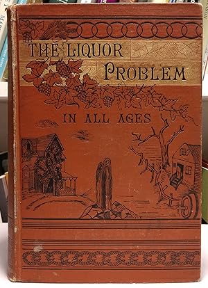 The Liquor Problem in All Ages