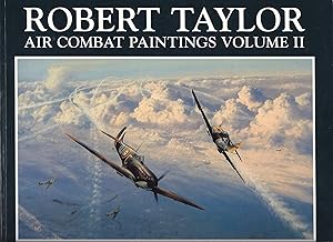 Seller image for Robert Taylor Air Combat Paintings Volume II 26536 oversize kk AS NEW for sale by Charles Lewis Best Booksellers