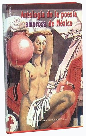 Seller image for Antologa de la poesa amorosa de Mxico for sale by Cat's Cradle Books