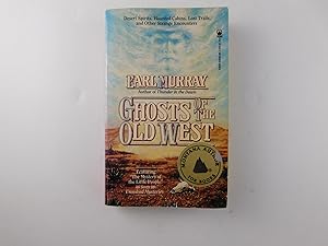Seller image for Ghosts of the Old West [Non-Fiction]Includes "They Mystery of the Little People" as seen on "Unsolved Mysteries" for sale by A Few Books More. . .