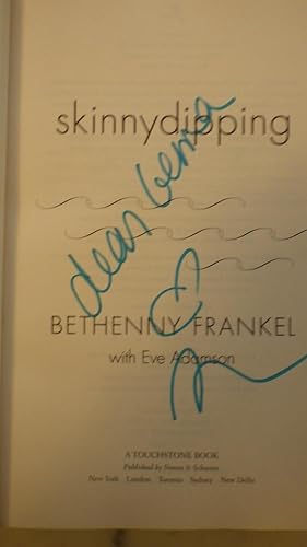 Seller image for SKINNYDIPPING (SIGNED) A NOVEL in Color Dustjacket, STORY FAITH BRIGHTSTONE aspiring Actress just out of college who moves to Los angeles to get job on most popular TV Show, Beach House in Malibu for sale by Bluff Park Rare Books