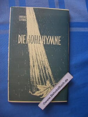 Seller image for Die hohe Hymne. for sale by Antiquariat BehnkeBuch