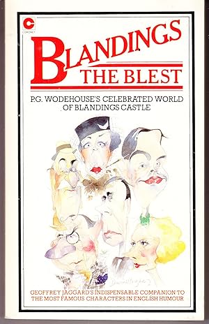 Seller image for Blandings the Blest: A Companion to the Blandings Castle Saga of P.G. Wodehouse with a Complete Wodehouse Peerage, Baronage & Knightage for sale by John Thompson