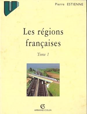 Les régions françaises. 1. Les régions françaises