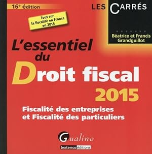 l'essentiel du droit fiscal (édition 2015)