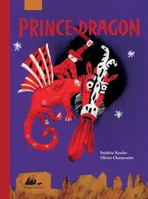 Bild des Verkufers fr prince dragon zum Verkauf von Chapitre.com : livres et presse ancienne