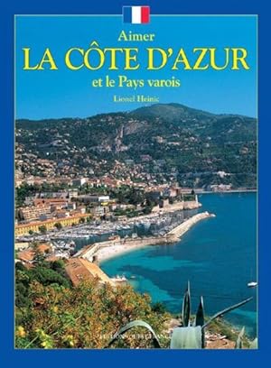 Imagen del vendedor de La Cte d'Azur et le pays varois a la venta por Chapitre.com : livres et presse ancienne