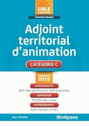 Image du vendeur pour adjoint territorial d'animation ; concours 2015 mis en vente par Chapitre.com : livres et presse ancienne