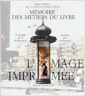 Image du vendeur pour Mmoire des mtiers du livre mis en vente par Chapitre.com : livres et presse ancienne