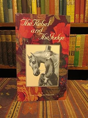 Imagen del vendedor de The Rebel and the Judge; Here Meet the Blue and the Gray, the Black and the White, the Damn Yankee and the Unreconstructed Southerner in Greensborough, N.C. 1868-1869. a la venta por Pages Past--Used & Rare Books