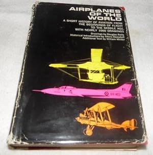 Imagen del vendedor de Airplanes of the World, 1490 to 1962 a la venta por Pheonix Books and Collectibles
