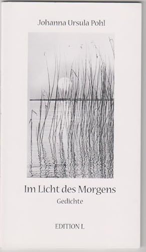 Image du vendeur pour Im Licht des Morgens; Gedichte mis en vente par Elops e.V. Offene Hnde