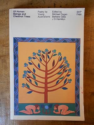 Seller image for OF HUMAN BEINGS AND CHESTNUT TREES: Poetry By Young Australian for sale by Uncle Peter's Books