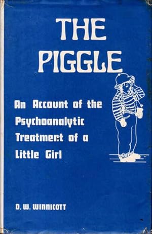 Seller image for The Piggle: An Account of the Psychoanalytic Treatment of a Little Girl for sale by Goulds Book Arcade, Sydney