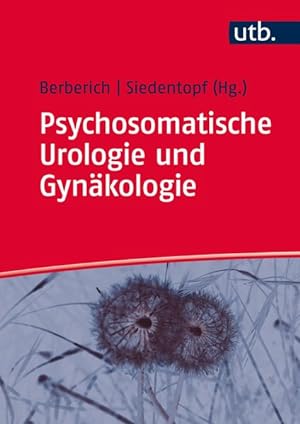 Psychosomatische Urologie und Gynäkologie