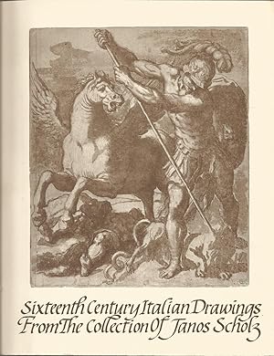 Imagen del vendedor de Sixteenth Century Italian Drawings from the Collection of Janos Scholz. a la venta por Books and Bobs