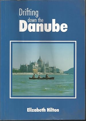 Drifting Down the Danube