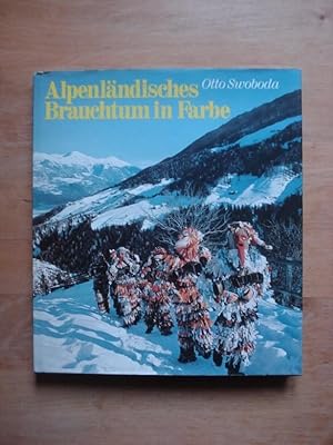 Alpenländisches Brauchtum in Farbe