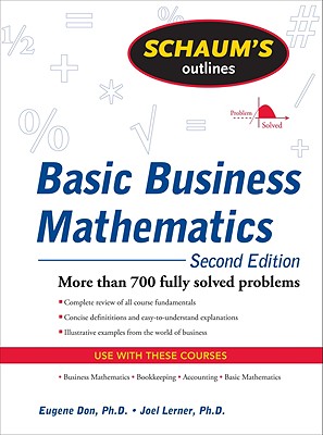 Imagen del vendedor de Schaum's Outline of Basic Business Mathematics (Paperback or Softback) a la venta por BargainBookStores