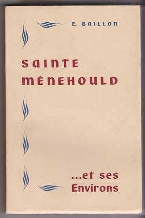 Sainte Ménehould et ses environs