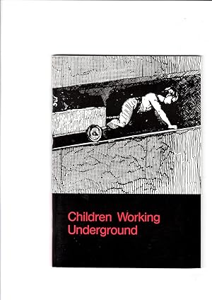 Bild des Verkufers fr Children Working Underground zum Verkauf von Gwyn Tudur Davies