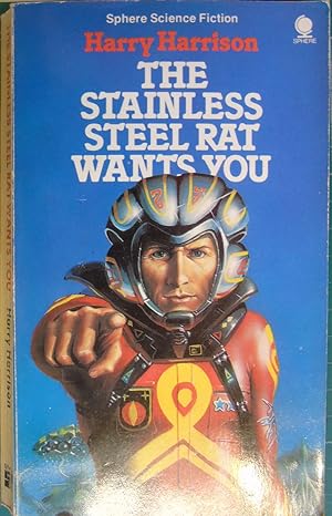 The Stainless Steel Rat Wants You