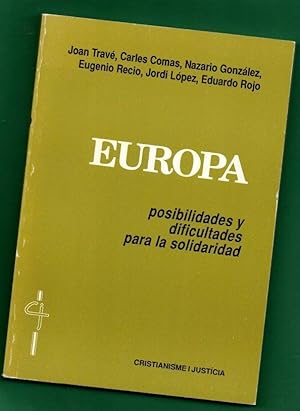 Imagen del vendedor de EUROPA : posibilidades y dificultades para la solidaridad. a la venta por Librera DANTE