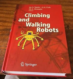 Seller image for Climbing and Walking Robots: Proceedings of the 8th International Conference on Climbing and Walking Robots and the Support Technologies for Mobile Machines for sale by Scarthin Books ABA, ILAB.