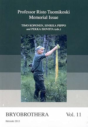 Professor Risto Tuomikoski memorial issue [Bryobrothera, v. 11.]
