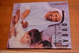 Image du vendeur pour Dubai: Life and Times (Royal Collection) mis en vente par HALCYON BOOKS