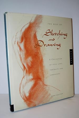 Seller image for Best of Sketching and Drawing A Collection of Still Lifes, Portraits and Landscapes for sale by Nugget Box  (PBFA)
