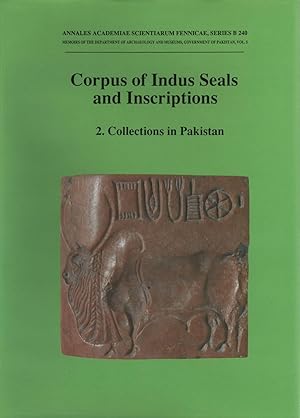 Immagine del venditore per Corpus of Indus seals and inscriptions, 2 : Collections in Pakistan [Annales Academiae Scientiarum Fennicae. Ser. B, t. 240; Memoirs of the Department of Archaeology and Museums, Government of Pakistan, v. 5] venduto da Joseph Burridge Books