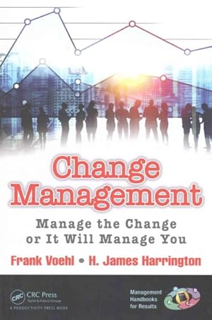 Immagine del venditore per Change Management : Manage the Change or It Will Manage You venduto da GreatBookPrices