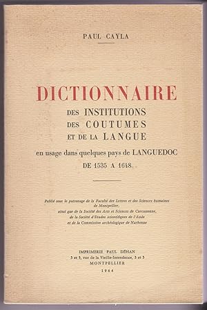 Dictionnaire des institutions, des coutumes et de la langue en usage dans quelques pays de Langue...