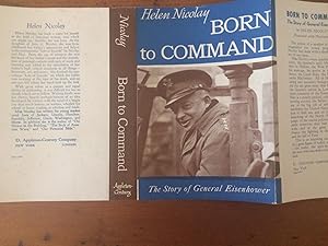 Seller image for BORN TO COMMAND: THE STORY OF GENERAL EISENHOWER (Dust Jacket Only) for sale by Jim Hodgson Books