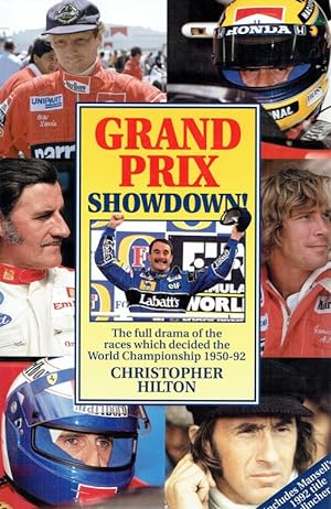 Grand Prix Showdown!: The Full Drama of the Races Which Decided the World Championship 1950-92.