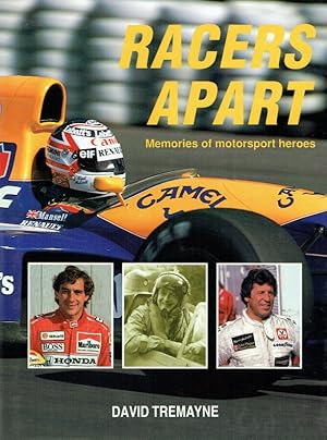 Seller image for Racers Apart: Memories of Motorsport Heroes. for sale by Antiquariat Bernhardt