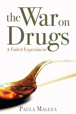 Seller image for The War on Drugs: A Failed Experiment (Paperback or Softback) for sale by BargainBookStores