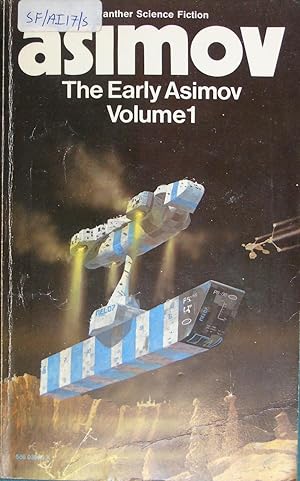 The Early Asimov: v. 1