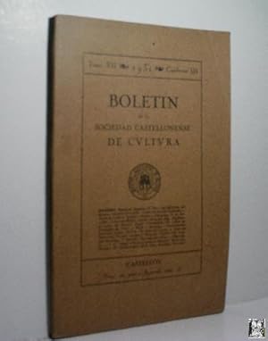 BOLETIN DE LA SOCIEDAD CASTELLONENSE DE CULTURA.TOMO XII - MAYO-JUNIO 1931 - CUADERNO III