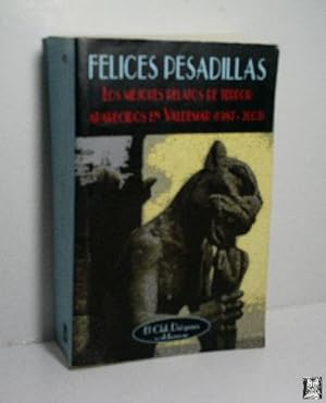 FELICES PESADILLAS. LOS MEJORES RELATOS DE TERROR APARECIDOS EN VALDEMAR (1987-2003)