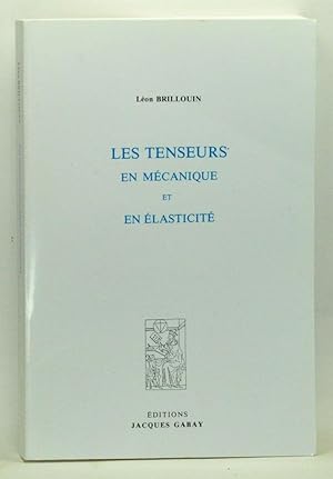 Bild des Verkufers fr Les Tenseurs en Mcanique et en lasticit zum Verkauf von Cat's Cradle Books