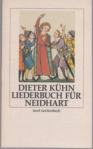 Seller image for Liederbuch fr Neidhart for sale by Graphem. Kunst- und Buchantiquariat